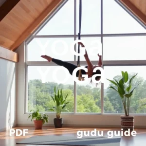 Entdecke die besten Aerial Yoga Übungen PDF für dein Workout!